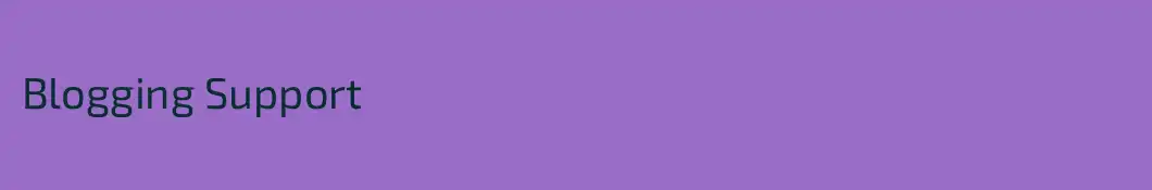 Blogging Support